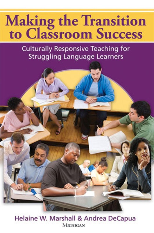 Making the Transition to Classroom Success: Culturally Responsive Teaching f…