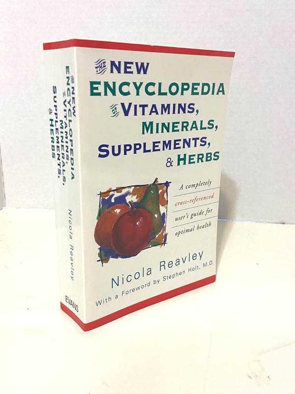800 pages! The New Encyclopedia of Vitamins, Minerals, Supplements, & Herbs