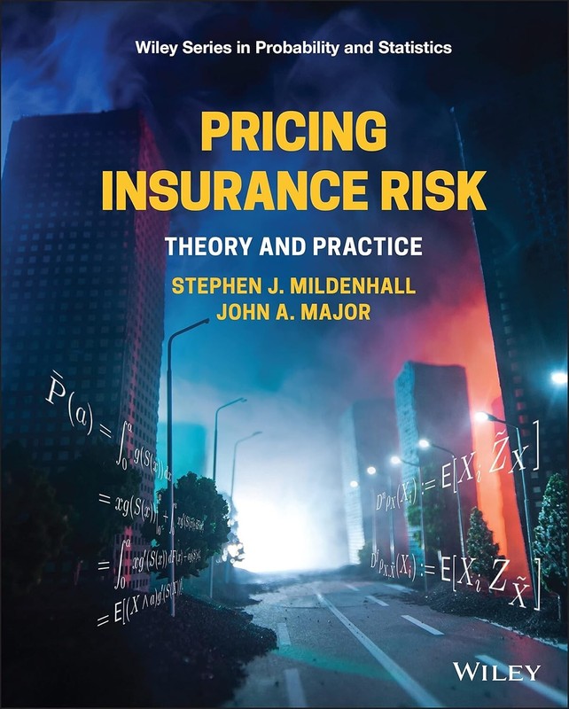Pricing Insurance Risk: Theory and Practice, Hardcover by Mildenhall, Stephen J.