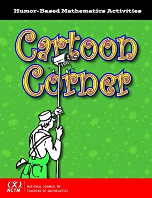 Cartoon Corner : Humor-Based Mathematics Activities: A Collection