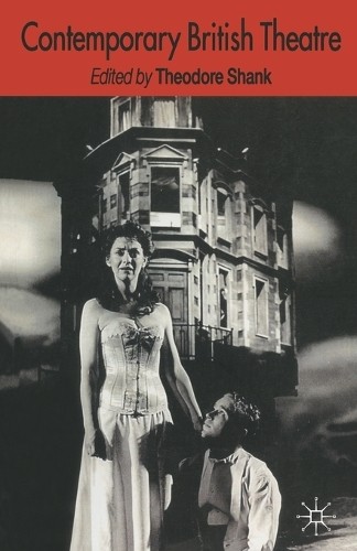 Contemporary British Theatre (Paperback)