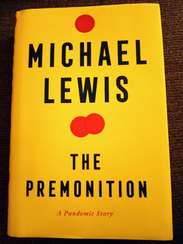 Like New 1st Ed. The Premonition : A Pandemic Story by Michael Lewis (2021, HC)