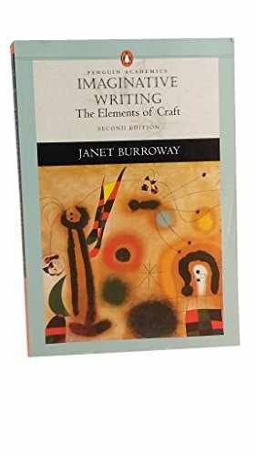 Imaginative Writing: The Elements of – Paperback, by Burroway Janet – Acceptable