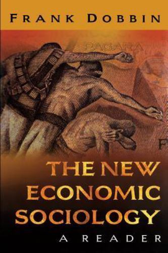The New Economic Sociology: A Reader, USED-Good,