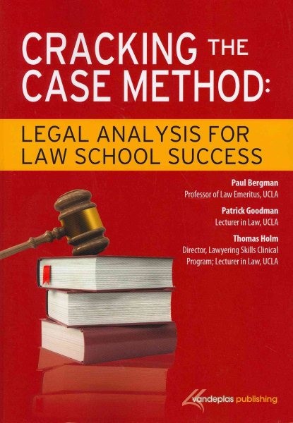 Cracking the Case Method : Legal Analysis for Law School Success, Paperback b…