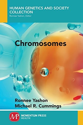 CHROMOSOMES By Ronnee Yashon & Michael R. Cummings **BRAND NEW**