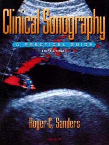 Clinical Sonography : A Practical Guide by Nancy Smith Miner