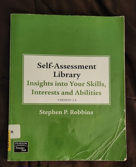 Self Assessment Library-Insights Into Your Skils, Interests and Abilities
