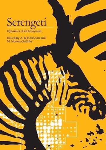 Serengeti: Dynamics of an Ecosystem – Paperback, by Sinclair A. R. – Very Good