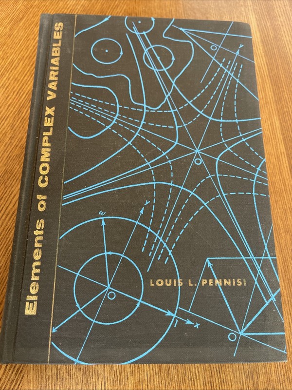 Elements of Complex Variables by Louis L. Pennisi (Hardcover) 1963