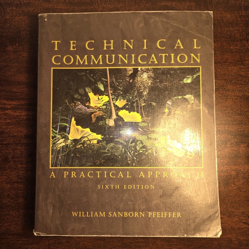 Technical Communication: A Practical Approach (6th Edition) – Paperback – GOOD
