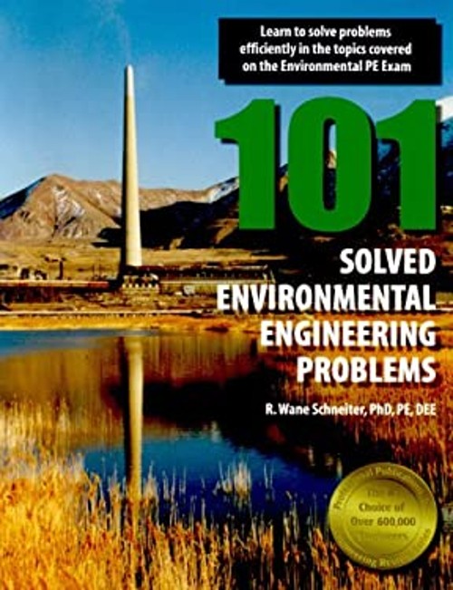 101 Solved Environmental Engineering Problems Hardcover R. Wane S