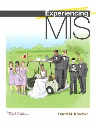 Experiencing MIS (3rd Edition) – Paperback, by Kroenke David M. – Acceptable