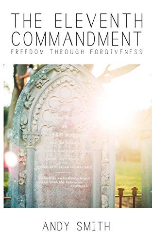 Andy Smith The Eleventh Commandment (Paperback)