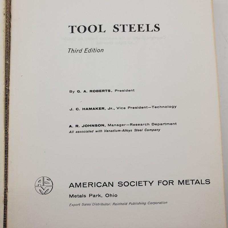 TOOL STEELS Third Edition by Roberts Hamaker Johnson American Society for Metals