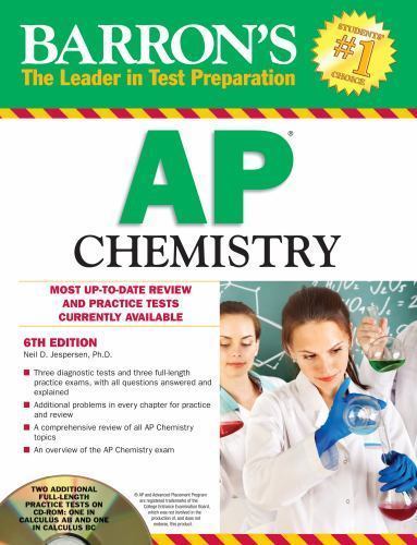 BARRON’S AP CHEMISTRY WITH CD-ROM, 6TH EDITION (BARRON’S By Jespersen Neil D.