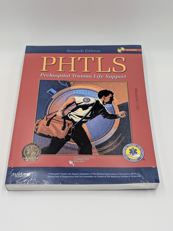 PHTLS Prehospital Trauma Life Support NAEMT ISBN 978-0-323-06502-3 New Sealed