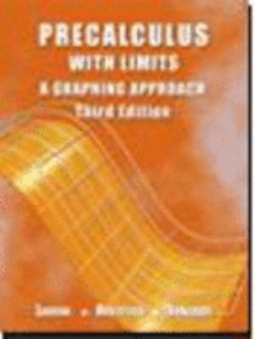 Precalculus with Limits : A Graphing Approach Hardcover