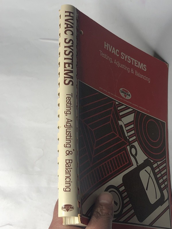 HVAC SYSTEMS Testing, Adjusting & Balancing by SMACNA 1983 First Ed. paperback gallery