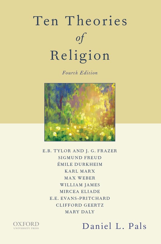 TEN THEORIES OF RELIGION BY Daniel Pals PAPERBACK **GOOD**