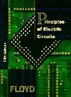 PRINCIPLES OF ELECTRIC CIRCUITS By Thomas L. Floyd – Hardcover **Excellent**