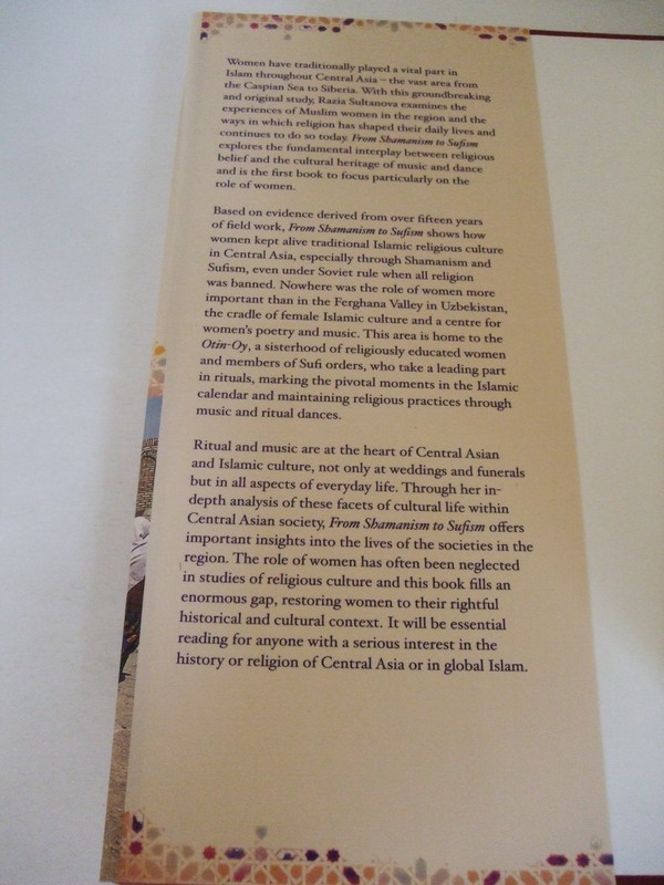 From Shamanism to Sufism: Women, Islam, Culture in Central Asia. Signed. gallery