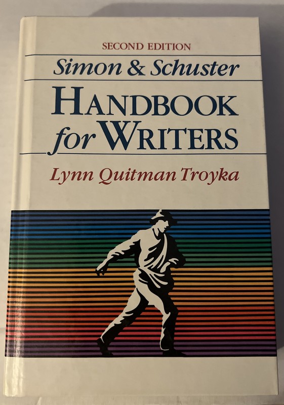 Simon and Schuster Handbook for Writers by Lynn Q. Troyka (1989, Hardcover)