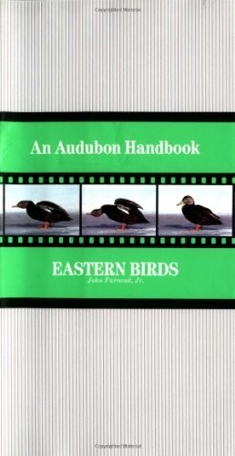 Eastern Birds: an Audubon Handbook by Farrand Jr, John Paperback / softback The