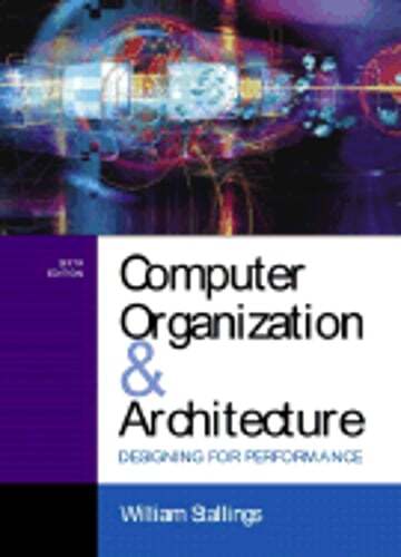 Computer Organization and Architecture: Designing for Performance by Stallings