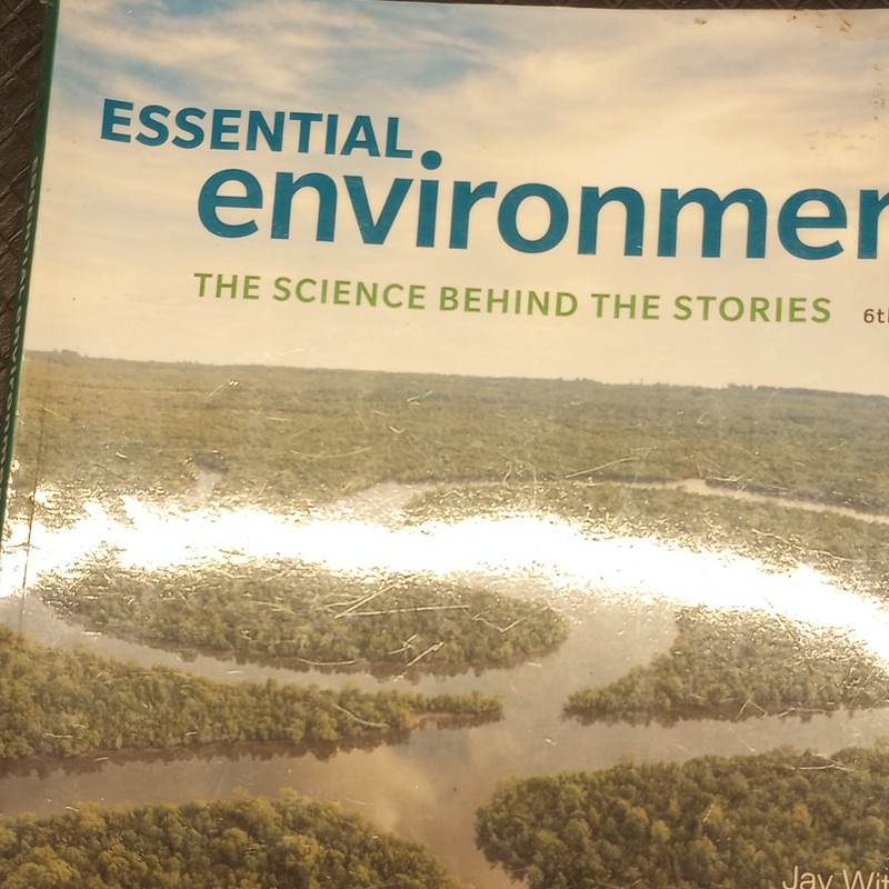 Pearson Essential Environment: The Science Behind the Stories 6th Ed