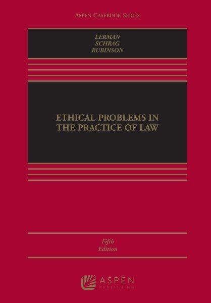Ethical Problems in the Practice of Law, Hardcover by Lerman, Lisa G.; Schrag…