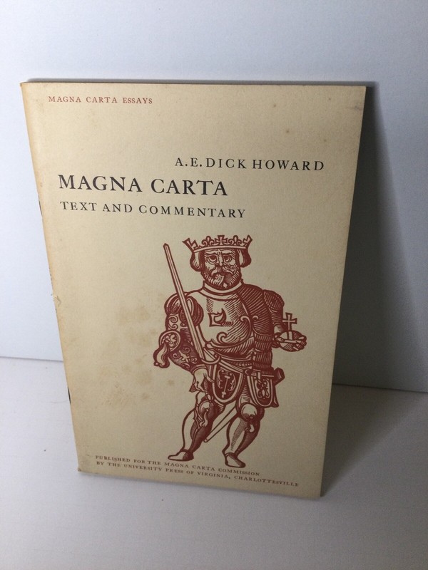 Magna Carta : Text and Commentary by A. E. Dick Howard (1964, paperback booklet)