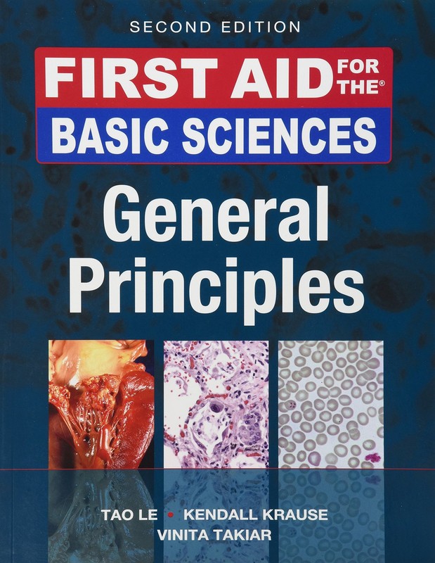 First Aid for the Basic Sciences, General Principles, Second Edition (First …