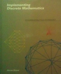 Implementing Discrete Mathematics: Combinatorics And Graph Theory With Mathe…