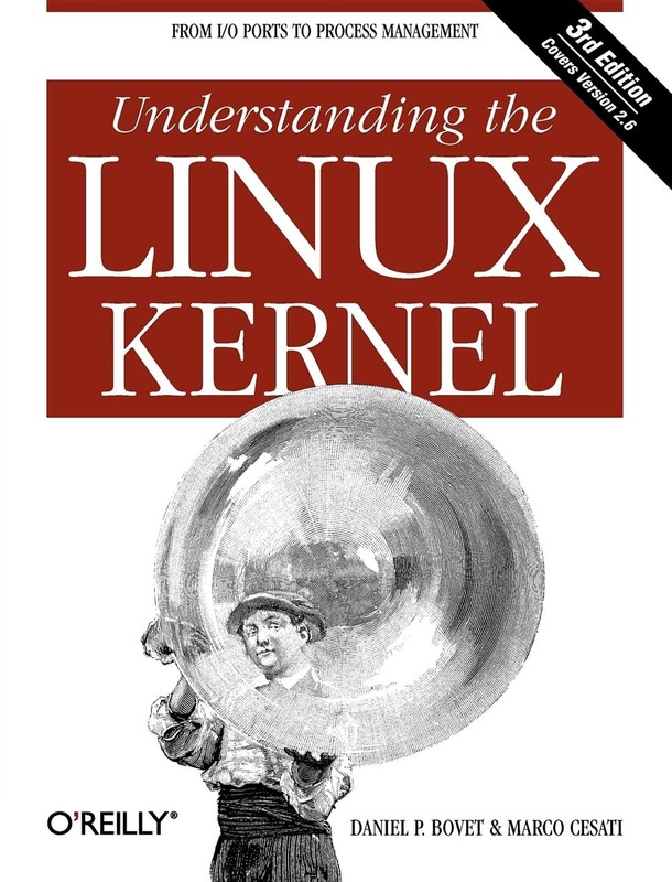 Understanding the Linux Kernel, Third Edition – paperback Cesati, Marco|Bove…