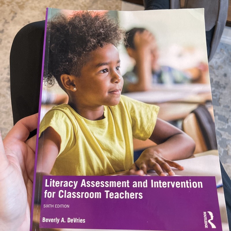 Literacy Assessment Intervention for Classroom Teachers by Beverly A DeVries 6th