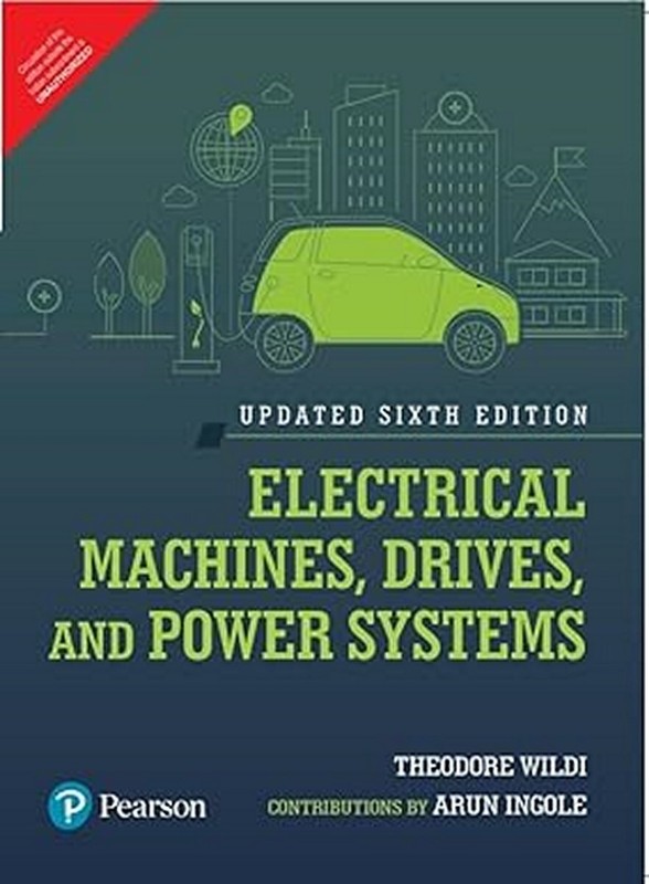 Electrical Machines, Drives, Power Systems 6th ED by Wildi “Free Ship from USA”