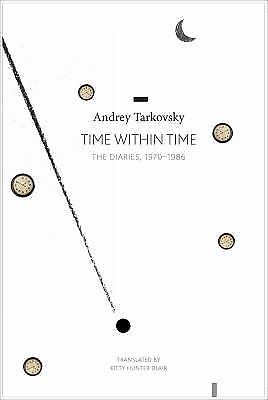 Time within Time: The Diaries, 1970–1986, Tarkovsky, Andrei, Good Book