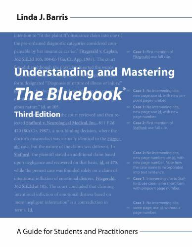 Understanding and Mastering the Bluebook : A Guide for Students and…