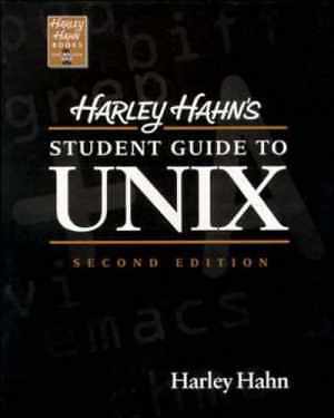 Harley Hahn’s Student Guide To Unix – Paperback, by Hahn Harley – Good