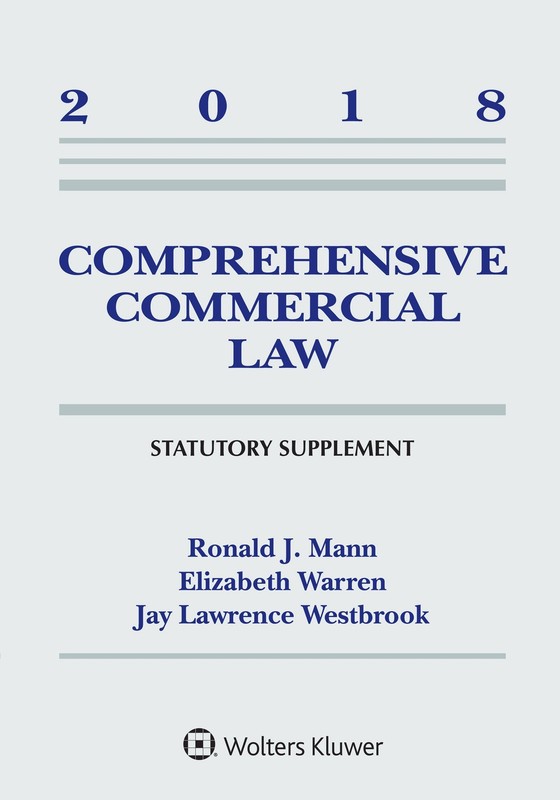 Comprehensive Commercial Law Statutory Supplement by Ronald J Mann
