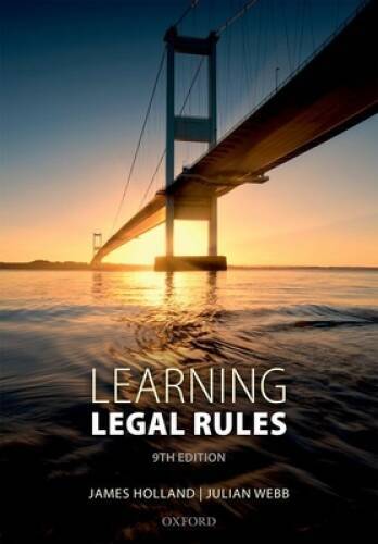Learning Legal Rules: A Students Guide to Legal Method and Reasoning – GOOD