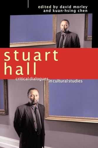 Stuart Hall: Critical – Paperback, by Chen Kuan-Hsing; Morley – Very Good