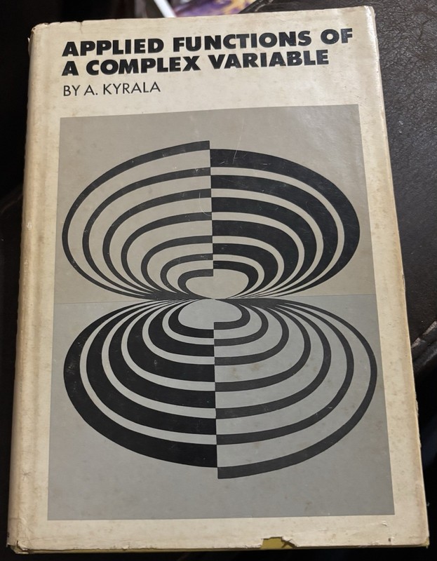 APPLIED FUNCTIONS OF A COMPLEX VARIABLE By A Kyrala 1972 Hardcover DJ