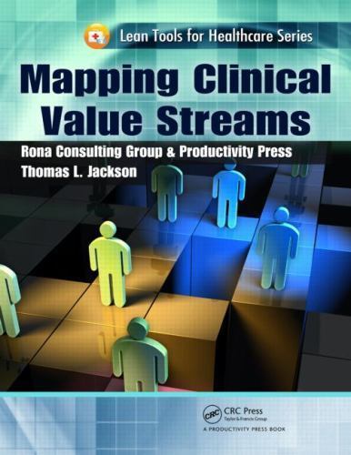 Mapping Clinical Value Streams, Paperback by Jackson, Thomas L., Like New Use…