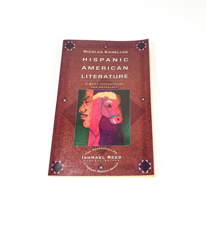 Hispanic American Literature: A Brief Introduction & Anthology-Nicolás Kanellos