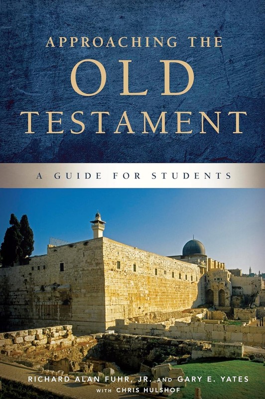 Approaching the Old Testament: A Guide for Students by Chris H. Hulshof