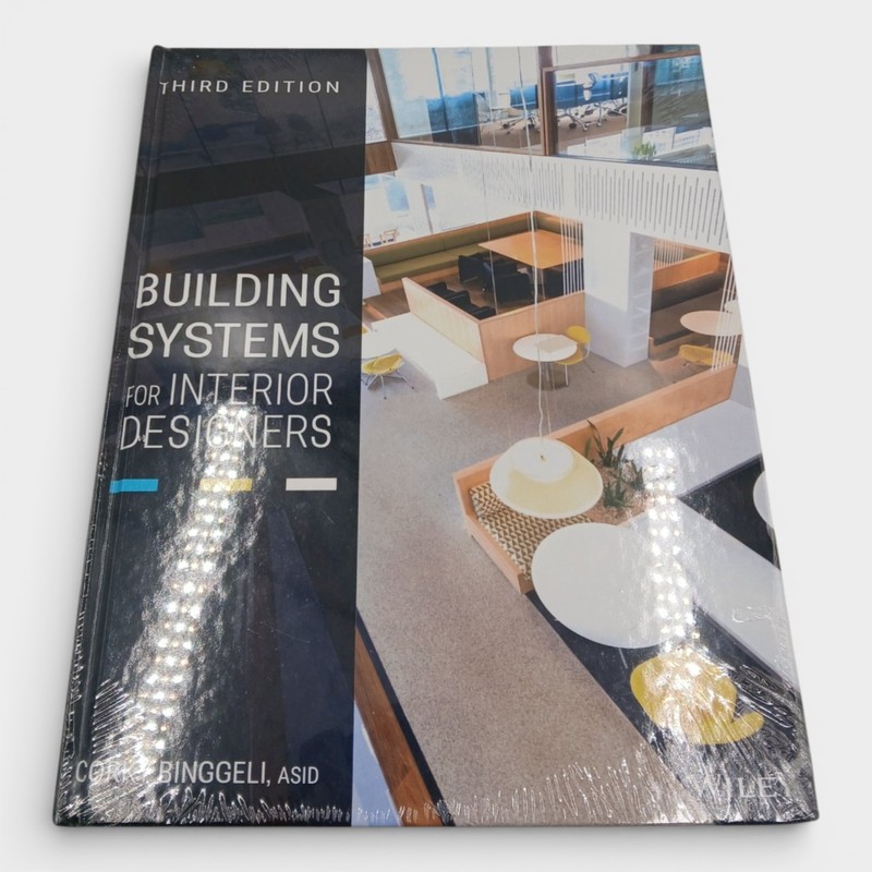 Building systems for interior designers Book by Corky Binggeli Third Edition