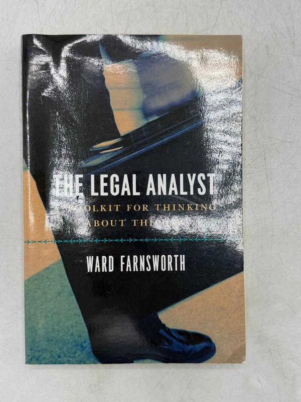 The Legal Analyst Ward Farnsworth 2007 Law Legal Analysis Toolkit Paperback