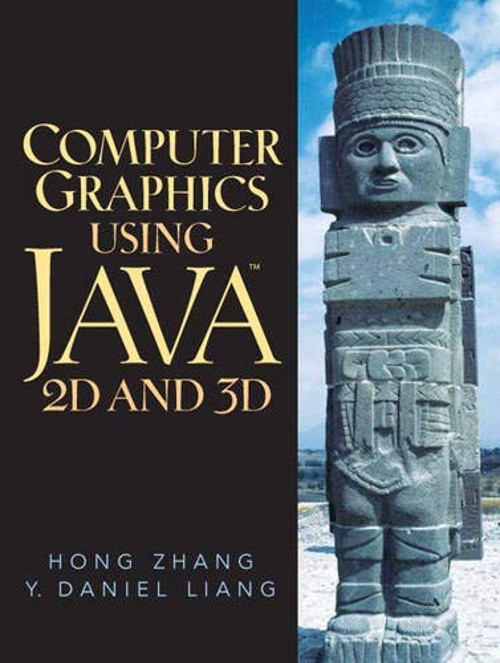 Computer Graphics Using Java 2D And 3D Perfect Y. Daniel Liang